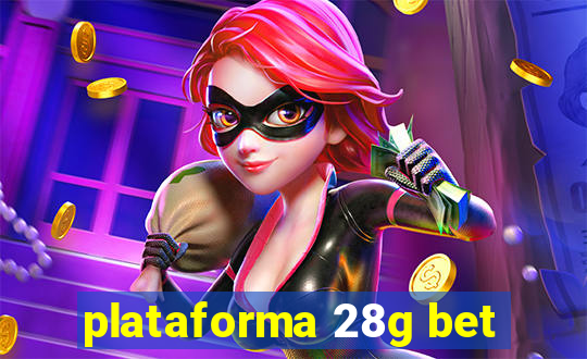 plataforma 28g bet